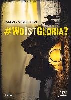 #WoistGloria? Bedford Martyn