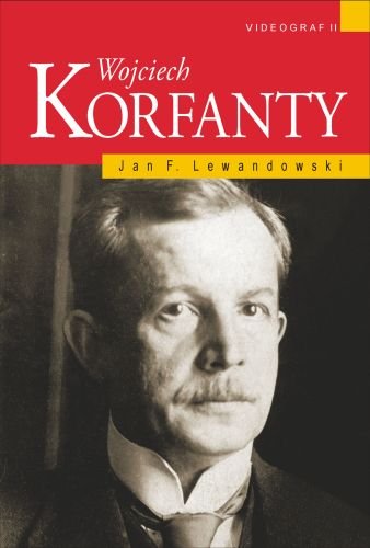 Wojciech Korfanty Lewandowski Jan