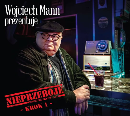 Wojciech Mann prezentuje: Nieprzeboje. Krok 1 Various Artists