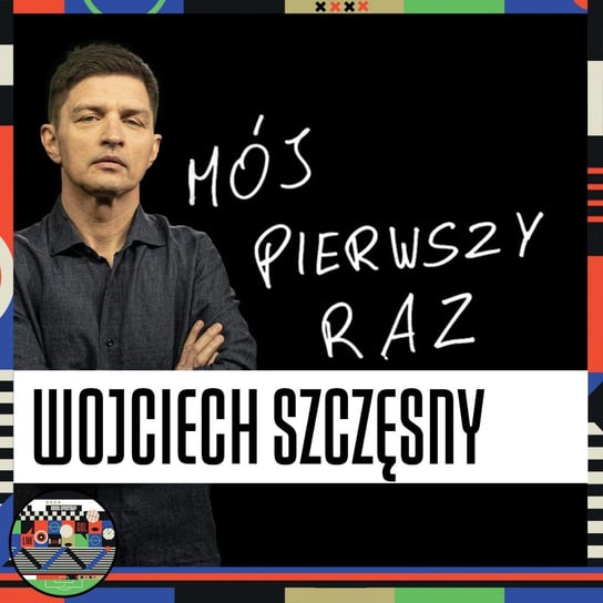 Wojciech Szczęsny (17.07.2022) - Mój Pierwszy Raz #50 Kanał Sportowy