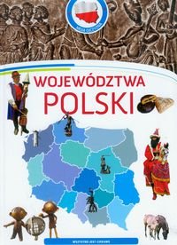 Województwa Polski. Moja Ojczyzna Mroczkowska Małgorzata