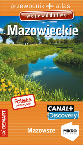 Województwo Mazowieckie. Przewodnik + atlas Opracowanie zbiorowe
