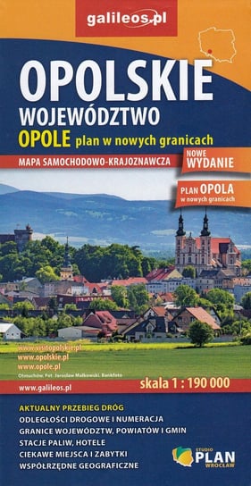 Województwo Opolskie. Opole. Mapa 1:190 000 / 1:22 500 Opracowanie zbiorowe
