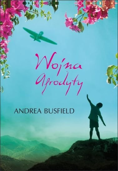 Wojna Afrodyty Busfield Andrea