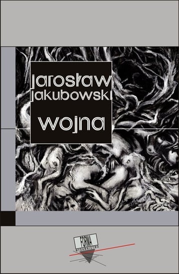 Wojna Jakubowski Jarosław