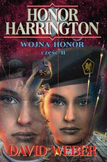 Wojna honor. Część 2. Honor Harrington. Tom 10 David Weber