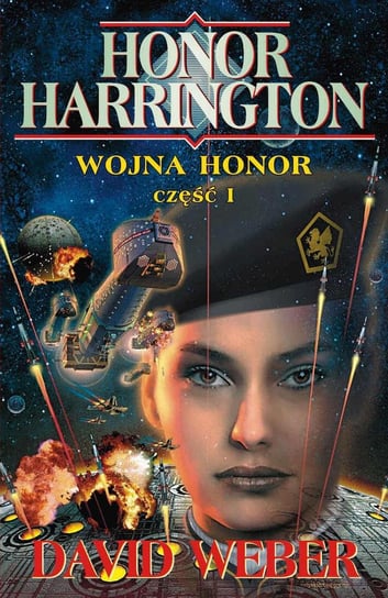 Wojna honor. Honor Harrington. Tom 10. Część 1 David Weber