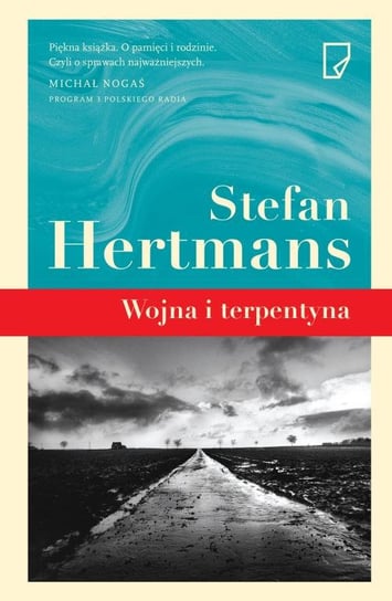 Wojna i terpentyna Hertmans Stefan