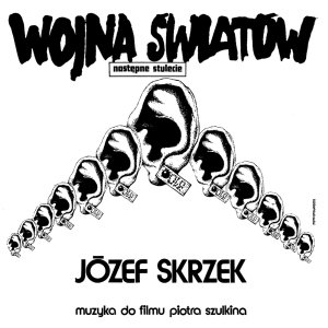 Wojna Światów (Remastered + Bonus Tracks) Skrzek Józef