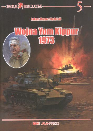 Wojna Yom Kippur1973 Nadolski Mamert Łukasz