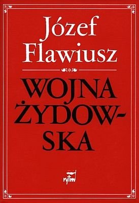 Wojna Żydowska Flawiusz Józef