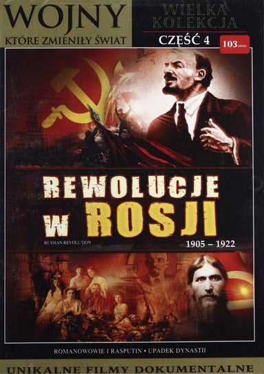 Wojny, które zmieniły świat 4: Rewolucje w Rosji Various Directors