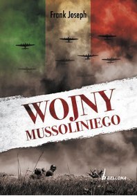 Wojny Mussoliniego Joseph Frank