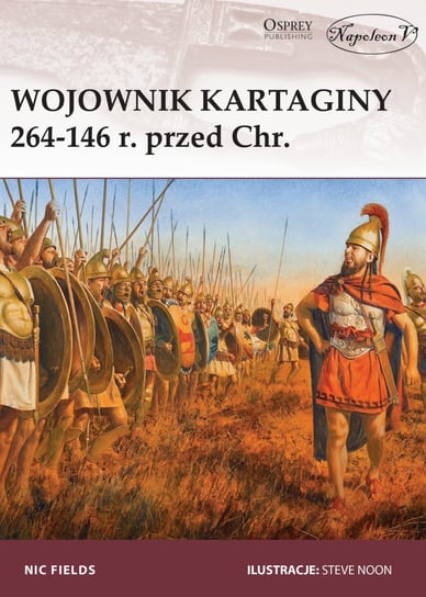 Wojownik Kartaginy 264-146 r. przed Chr. Fields Nic