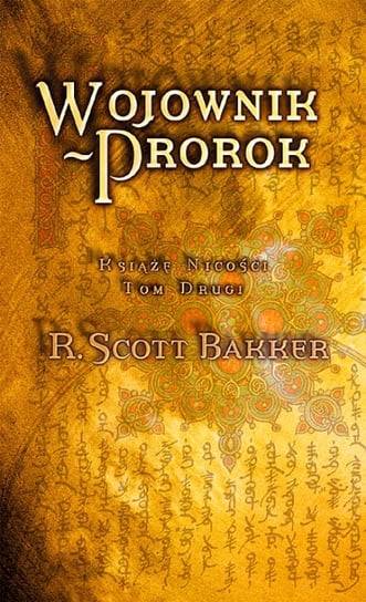 Wojownik. Prorok Bakker Scott R.