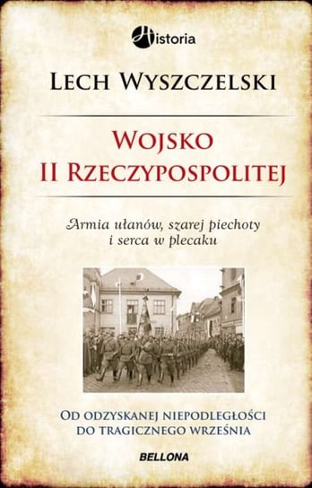 Wojsko II Rzeczypospolitej Wyszczelski Lech