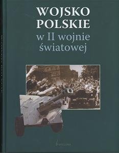 Wojsko Polskie w II Wojnie Światowej Chmielarz Andrzej