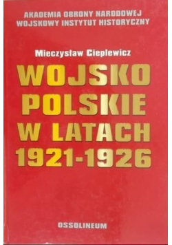 Wojsko polskie w latach 1921-1926 Ossolineum