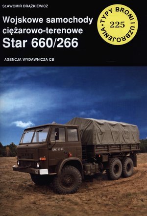 Wojskowe samochody ciężarowo-terenowe. Star 660/266 Drążkiewicz Sławomir