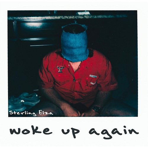 Woke Up Again Sterling Elza