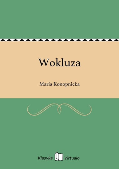 Wokluza Konopnicka Maria