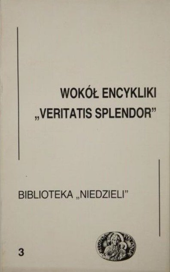 Veritatis Splendor Book Wokół encykliki Veritatis splendor - Chudy Wojciech | Książka w Empik