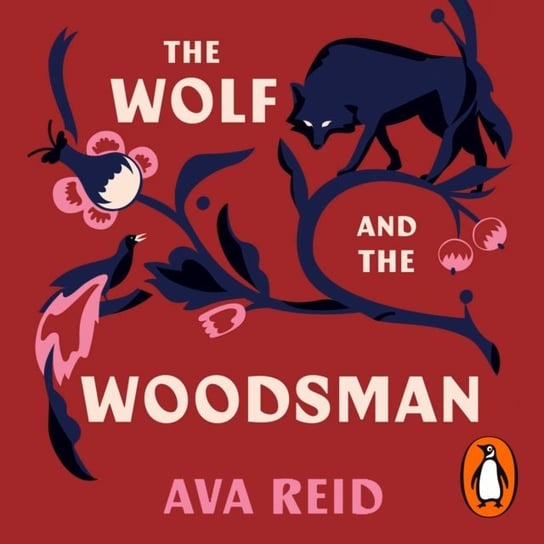 Wolf and the Woodsman Reid Ava