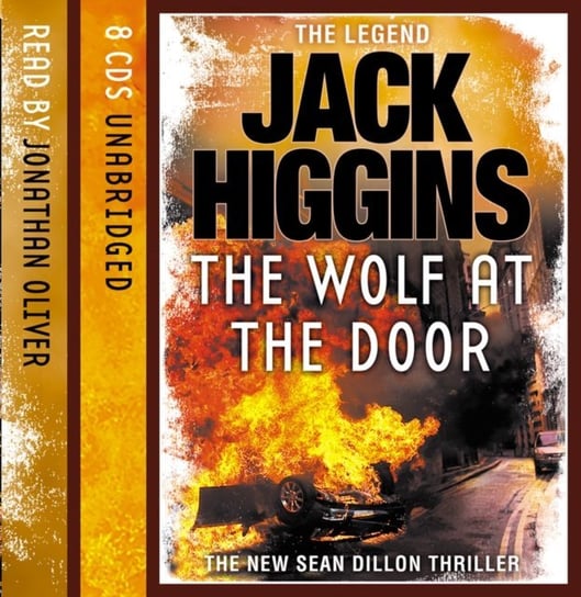 Wolf at the Door (Sean Dillon Series, Book 17) Higgins Jack