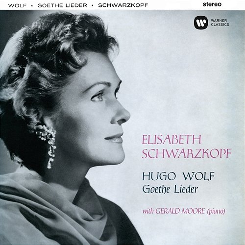 Wolf: Goethe-Lieder Elisabeth Schwarzkopf & Gerald Moore