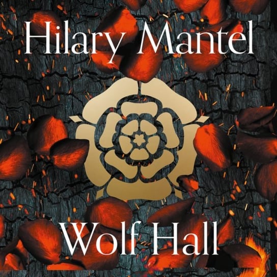 Wolf Hall (The Wolf Hall Trilogy) Mantel Hilary