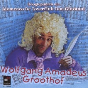 Wolfgang Amadeus Groothof Mozart Wolfgang Amadeus