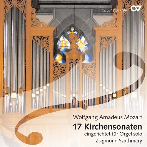 Wolfgang Amadeus Mozart: 17 Kirchensonaten für Orgel solo Zsigmond Szathmáry