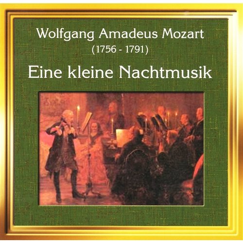 Wolfgang Amadeus Mozart: Eine kleine Nachtmusik Various Artists