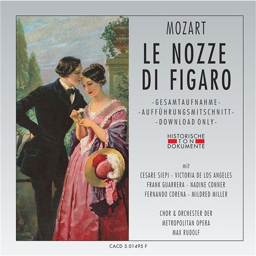 Wolfgang Amadeus Mozart: Le Nozze Di Figaro Chor der Metropolitan Opera, Max Rudolf, Orchester der Metropolitan Opera