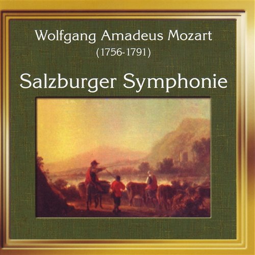 Wolfgang Amadeus Mozart: Salzburger Symphonie Various Artists