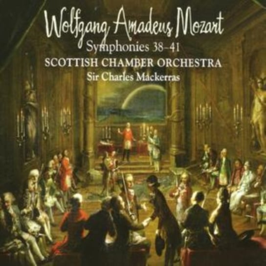 Wolfgang Amadeus Mozart: Symphonies 38-41 Scottish Chamber Orchestra