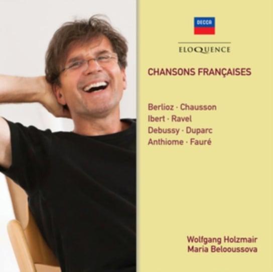 Wolfgang Holzmair/Maria Belooussova: Chansons Francaises Eloquence