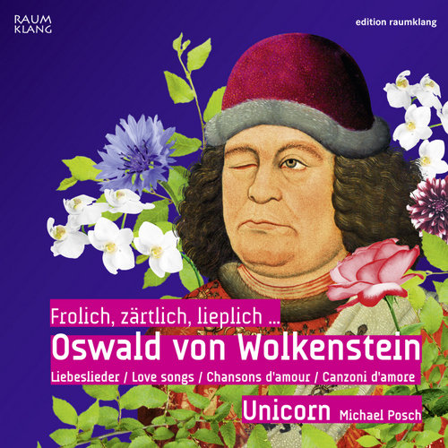 Wolkenstein: Frolich Zartlich Lieplich - Love Songs Ensemble Unicor