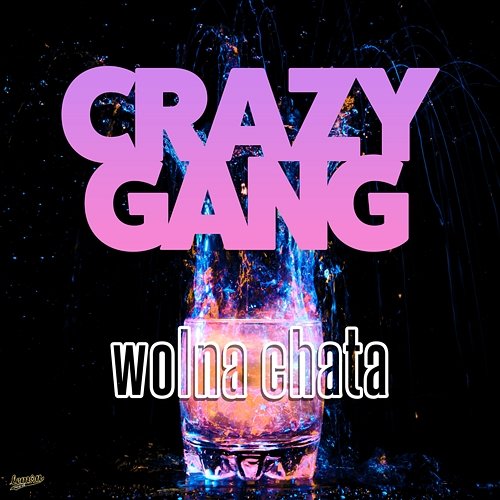 Wolna chata Crazy Gang