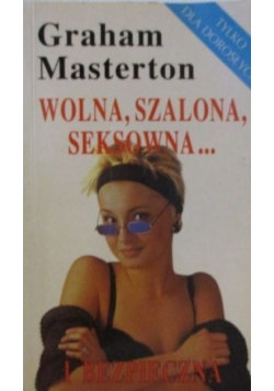 Wolna szalona seksowna i bezpieczna Masterton Graham