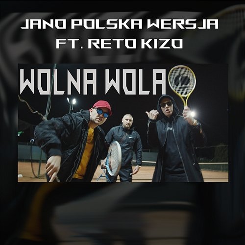 Wolna wola Jano Polska Wersja