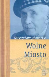 Wolne miasto Jałowiecki Mieczysław