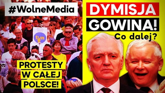#WolneMedia Protesty w całej Polsce! - Dymisja Gowina! Co dalej? - Idź Pod Prąd Nowości - podcast Opracowanie zbiorowe