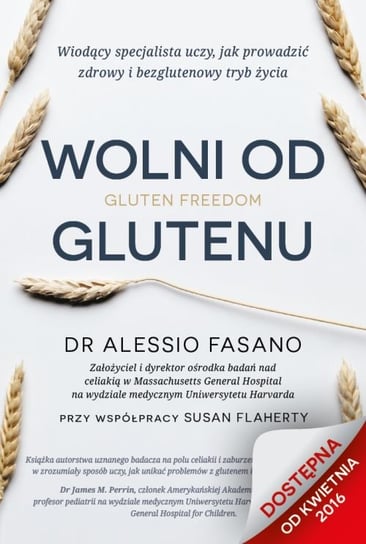 Wolni od glutenu Fasano Alessio, Flaherty Susan
