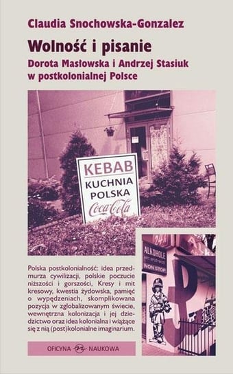 Wolność i pisanie Oficyna Naukowa