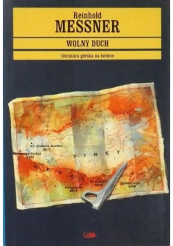 Wolny duch Reinhold Messner