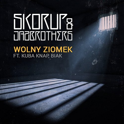 Wolny ziomek Skorup & JazBrothers feat. Kuba Knap, Biak