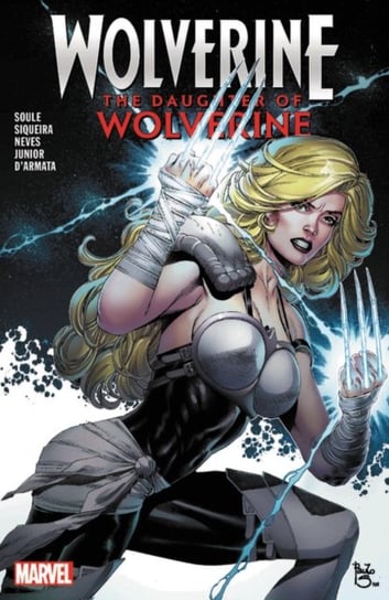 Wolverine: The Daughter Of Wolverine Soule Charles