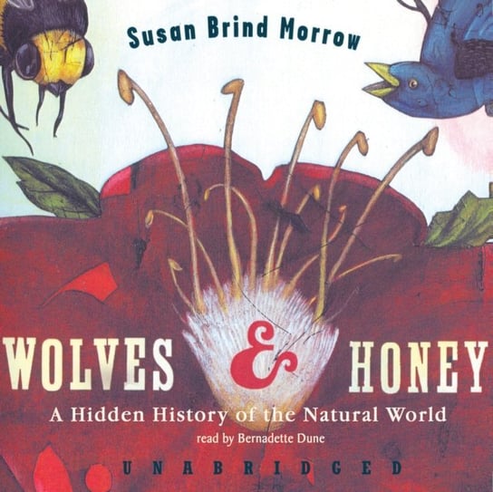 Wolves and Honey Morrow Susan Brind