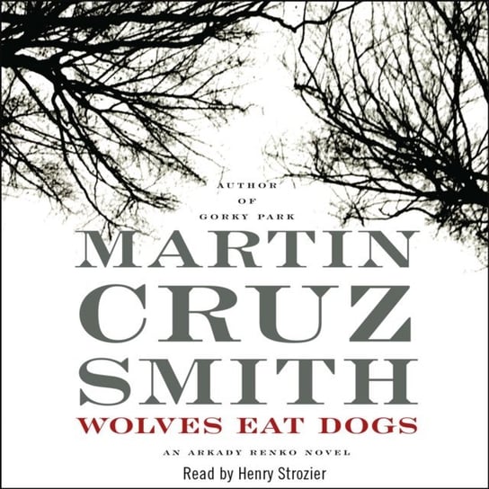 Wolves Eat Dogs Smith Martin Cruz